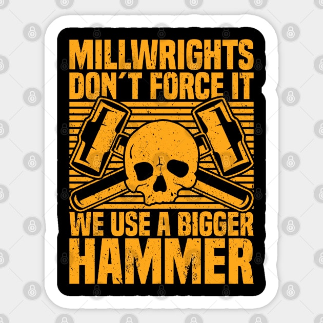 Millwright Hammer Millwrights Sticker by medd.art